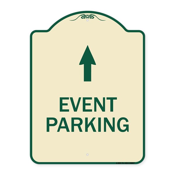 Signmission Event Parking Only With Up Arrow Heavy-Gauge Aluminum Architectural Sign, 24" x 18", TG-1824-24067 A-DES-TG-1824-24067 - main